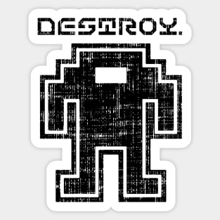 Destroy - Black Sticker